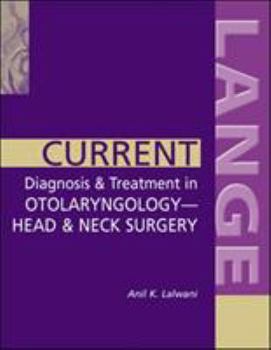 Paperback Current Diagnosis & Treatment in Otolaryngology-Head & Neck Surgery Book