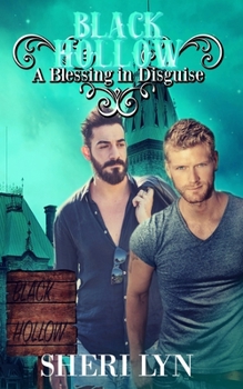 Black Hollow: Blessing in Disguise - Book #14 of the Black Hollow