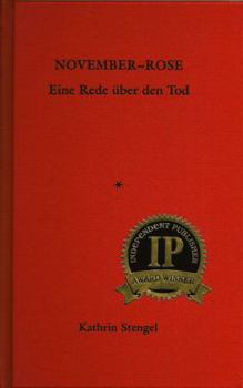 Hardcover November-Rose: Eine Rede Über Den Tod Book