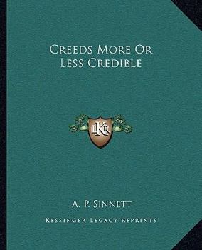 Paperback Creeds More Or Less Credible Book