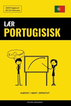 Paperback Lær Portugisisk - Hurtigt / Nemt / Effektivt: 2000 Nøgleord [Danish] Book