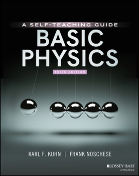 Paperback Basic Physics: A Self-Teaching Guide Book