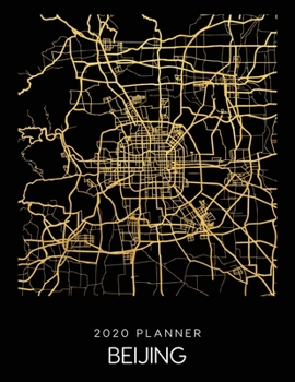Paperback 2020 Planner Beijing: Weekly - Dated With To Do Notes And Inspirational Quotes - Beijing - China Book
