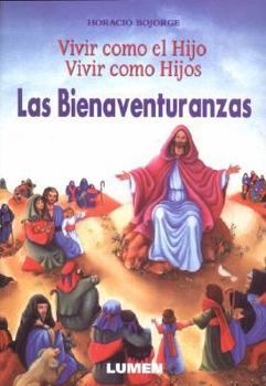 Paperback Vivir Como El Hijo - Vivir Como Hijos - Las Bienaventuranzas (Spanish Edition) [Spanish] Book
