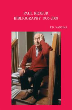 Paperback Paul Ricoeur. Bibliographie Primaire Et Secondaire. Primary and Secondary Bibliography 1935-2008 [French] Book