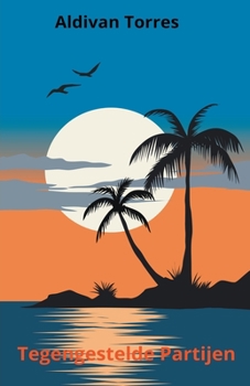 Paperback Tegengestelde Partijen [Dutch] Book