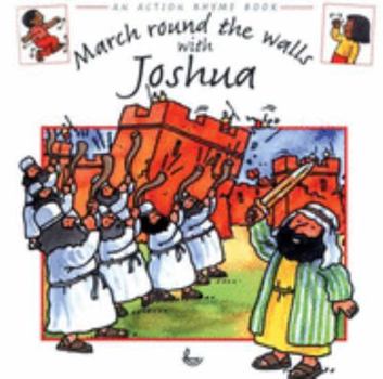 Paperback March Round the Walls with Joshua (Action Rhyme Books) Book