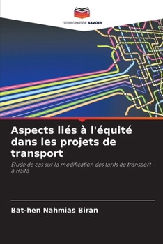 Paperback Aspects liés à l'équité dans les projets de transport [French] Book