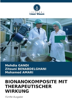 Bionanokomposite Mit Therapeutischer Wirkung (German Edition)