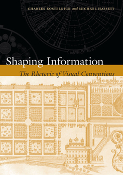 Paperback Shaping Information: The Rhetoric of Visual Conventions Book