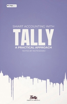 Paperback Smart Accounting with Tally: A Practical Approach Book