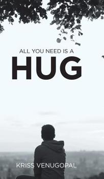All You Need Is a Hug: The Wonders of Love