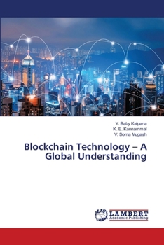 Blockchain Technology - A Global Understanding