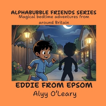 Paperback Eddie from Epsom: Magical bedtime adventures from around Britain Book