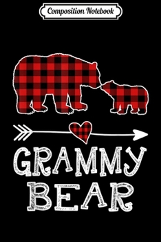 Composition Notebook: Grammy Bear Christmas Pajama Red Plaid Buffalo Family Gift  Journal/Notebook Blank Lined Ruled 6x9 100 Pages