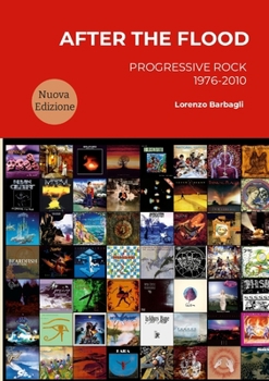 Paperback After the Flood - Progressive Rock 1976-2010 [Italian] Book
