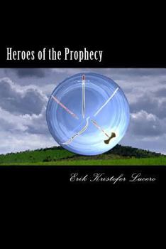 Paperback Heroes of the Prophecy Book