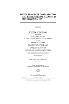 Paperback Water resources contamination and environmental cleanup in the Hudson Valley Book