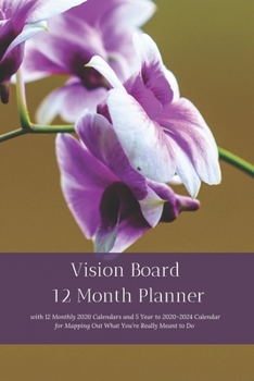 Paperback Vision Board 12 Month Planner, 12 Month 2020 Calendar, 5 Year 2020-2024 Calendar for Mapping Out What You're Really Meant to DoCreate Simple Abundance Book