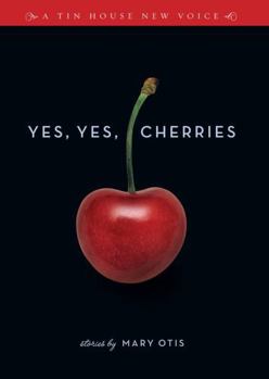 Paperback Yes, Yes, Cherries Book