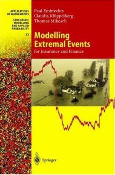 Hardcover Modelling Extremal Events: For Insurance and Finance Book