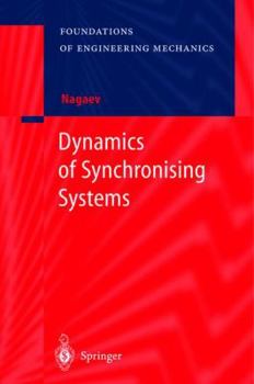 Hardcover Dynamics of Synchronising Systems Book