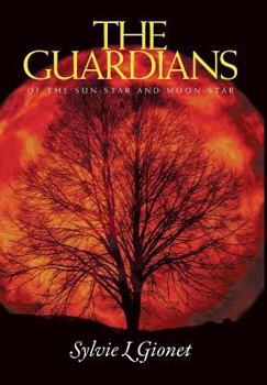 Hardcover The Guardians Of The Sun-Star and Moon-Star Book