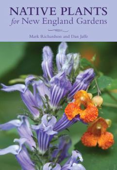 Paperback Native Plants for New England Gardens Book