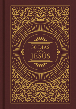 Hardcover 30 Días Con Jesús: Edición Rvr 1960 [Spanish] Book
