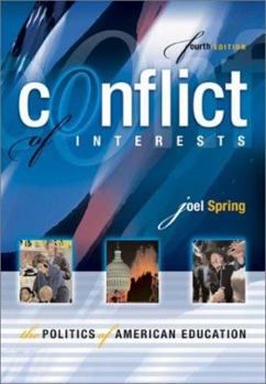 Hardcover Conflict of Interests: The Politics of American Education Book