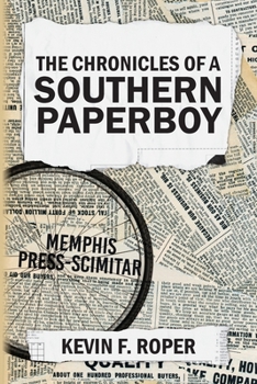 The Chronicles of a Southern Paperboy