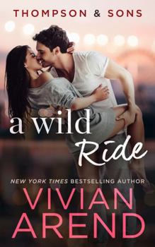 A Wild Ride - Book #5 of the Thompson & Sons