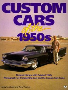 Paperback Custom Cars of the 1950s: Pictorial History with Original 1950s Photography of Trendsetting Cars and the Custom Cars Scene Book