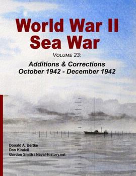 Paperback World War II Sea War, Volume 23: Additions & Corrections October 1942 - December 1942 Book