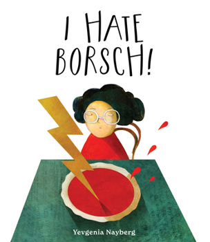 Hardcover I Hate Borsch! Book