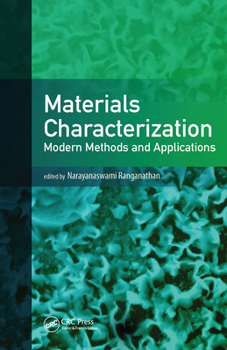 Hardcover Materials Characterization: Modern Methods and Applications Book