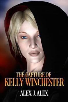 Paperback The Capture of Kelly Winchester Book