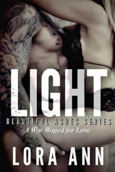 Paperback Light (Beautiful Ashes Series, Book 3) Book