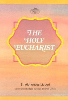 Paperback The Holy Eucharist Book