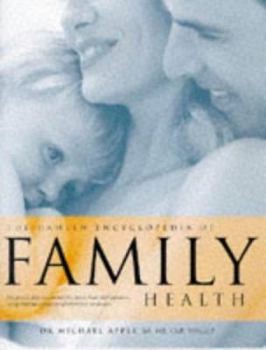 Hardcover The Hamlyn Encyclopedia of Family Health: Diagnosis and Treatments for More Than 2000 Ailments, Using Book