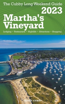 Paperback Martha's Vineyard - The Cubby 2023 Long Weekend Guide Book