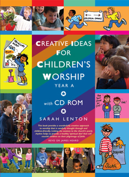 Paperback Creative Ideas for Children's Worship - Year a: Based on the Sunday Gospels, with CD Book