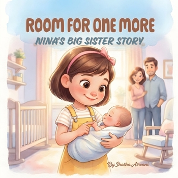 Room for One More: Nina's Big Sister Story