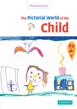 Paperback The Pictorial World of the Child Book