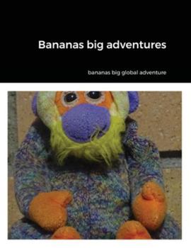 Paperback Bananas big adventures Book