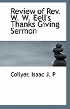 Review of Rev W W Eell's Thanks Giving Sermon