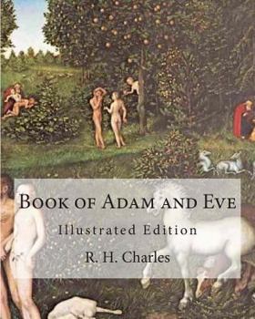 Paperback Book of Adam and Eve: Illustrated Edition (First and Second Book) Book