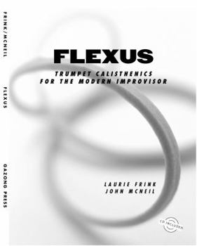 Paperback Flexus: Trumpet Calesthenics for the Modern Improvisor Book