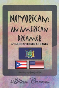 Paperback Nuyorican: An America Dreamer [With Color Interior]: A Various Verses Collection Book