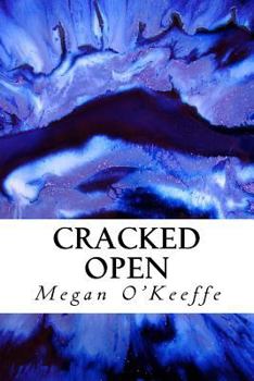 Paperback Cracked Open: A Poetry Collection Book